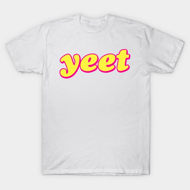 YEET T-Shirt by lolosenese